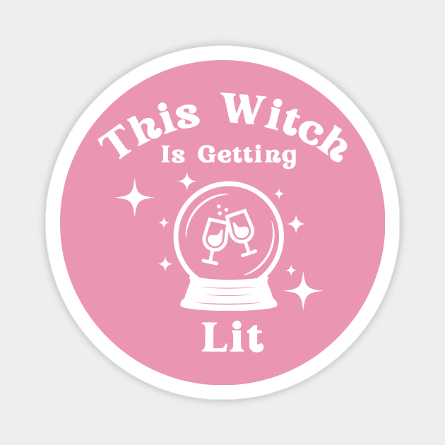 This Witch is Getting Lit Bachelorette Magnet by Fae and Fawn